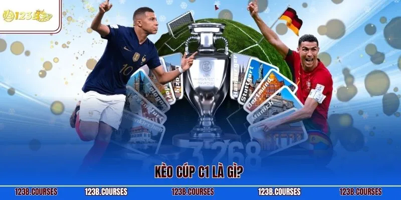 Kèo cúp C1
