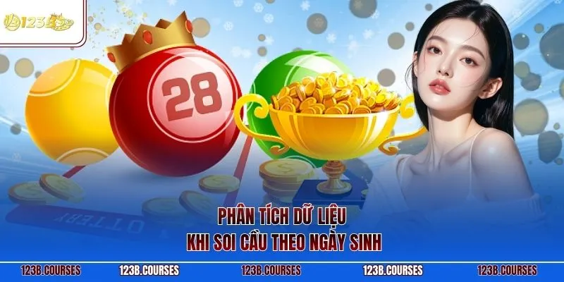 Phân tích dữ liệu khi soi cầu theo ngày sinh