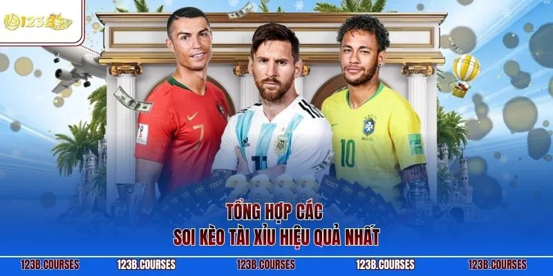 Tổng hợp các soi kèo tài xỉu hiệu quả nhất
